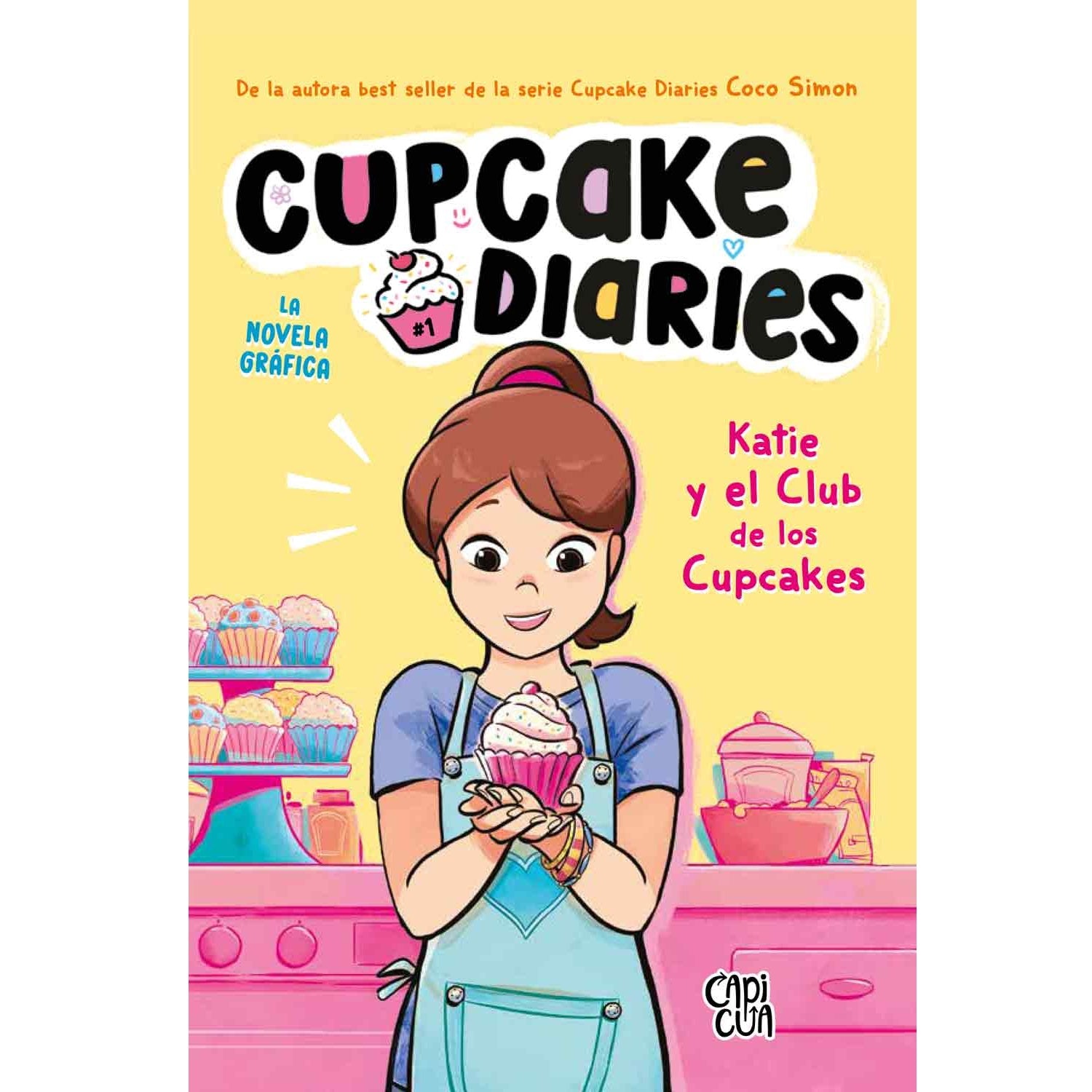 Cupcake diaries. Katie y el club de los cupcakes Cupcake diaries. Katie y el club de los cupcakes
